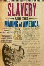 Watch Slavery and the Making of America 2KMovies