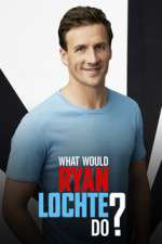 Watch What Would Ryan Lochte Do? 2KMovies