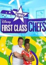 Watch First Class Chefs: Family Style 2KMovies
