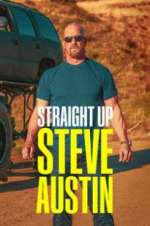 Watch Straight Up Steve Austin 2KMovies