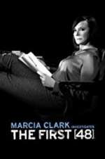 Watch Marcia Clark Investigates The First 48 2KMovies