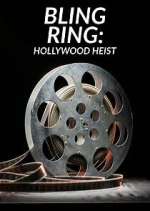 Watch Bling Ring: Hollywood Heist 2KMovies