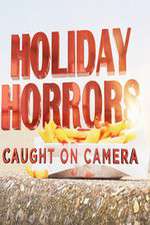 Watch Holiday Horrors: Caught on Camera 2KMovies