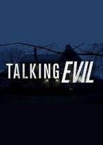Watch Talking Evil 2KMovies