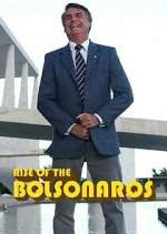 Watch The Boys from Brazil: Rise of the Bolsonaros 2KMovies