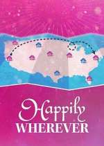 Watch Happily Wherever 2KMovies