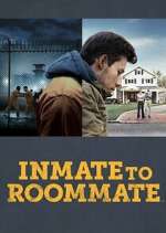 Watch Inmate to Roommate 2KMovies