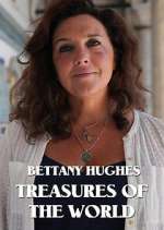 Watch Bettany Hughes Treasures of the World 2KMovies