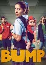 Watch Bump 2KMovies