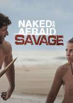Watch Naked and Afraid: Savage 2KMovies