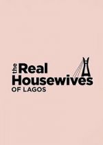 Watch The Real Housewives of Lagos 2KMovies