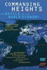 Watch Commanding Heights The Battle for the World Economy 2KMovies