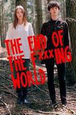 Watch The End Of The F***ing World 2KMovies