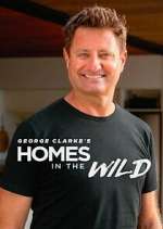Watch George Clarke\'s Homes in the Wild 2KMovies