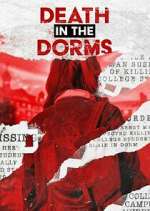 Watch Death in the Dorms 2KMovies