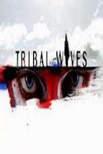 Watch Tribal Wives 2KMovies