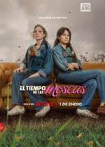 Watch El Tiempo de las Moscas 2KMovies