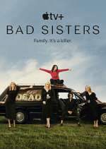 Watch Bad Sisters 2KMovies