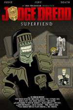 Watch Judge Dredd: Superfiend 2KMovies