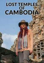 Watch Lost Temples of Cambodia 2KMovies