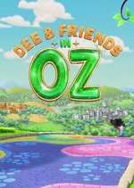 Watch Dee & Friends in Oz 2KMovies