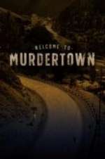 Watch Welcome To Murdertown 2KMovies