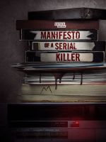 Watch Manifesto of a Serial Killer 2KMovies