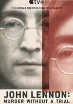 Watch John Lennon: Murder Without a Trial 2KMovies