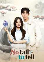 Watch No Tail to Tell 2KMovies