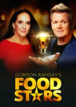 Watch Gordon Ramsay's Food Stars 2KMovies