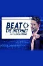Watch Beat the Internet with John Robins 2KMovies