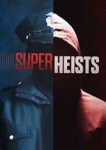 Watch Super Heists 2KMovies