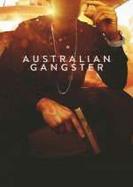 Watch Australian Gangster 2KMovies