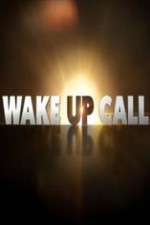 Watch Wake Up Call 2KMovies