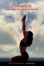 Watch Namaste Yoga with Kate Potter 2KMovies