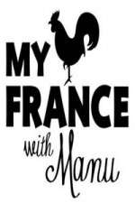Watch My France With Manu 2KMovies