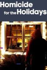 Watch Homicide for the Holidays 2KMovies