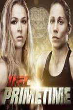 Watch UFC Primetime Rousey vs Carmouche 2KMovies