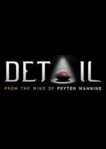 Watch Detail: From the Mind of Peyton Manning 2KMovies