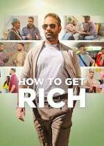 Watch How to Get Rich 2KMovies
