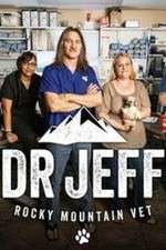 Watch Dr. Jeff: Rocky Mountain Vet 2KMovies
