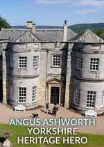 Watch Angus Ashworth: Yorkshire Heritage Hero 2KMovies