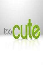 Watch Too Cute 2KMovies