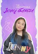 Watch The Unstoppable Jenny Garcia 2KMovies