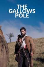 Watch The Gallows Pole 2KMovies