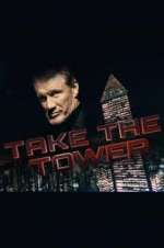 Watch Take the Tower 2KMovies