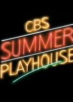 Watch CBS Summer Playhouse 2KMovies