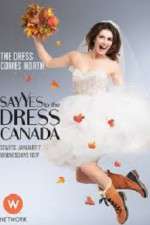 Watch Say Yes to the Dress Canada 2KMovies