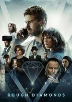 Watch Rough Diamonds 2KMovies