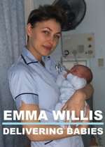 Watch Emma Willis: Delivering Babies 2KMovies